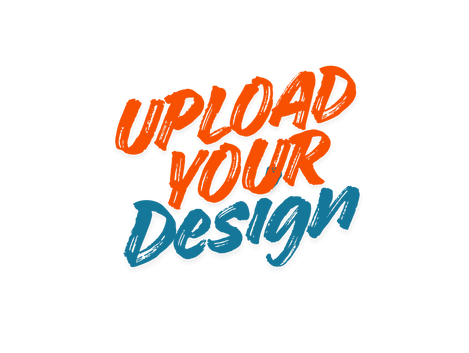 Upload Your Own Design